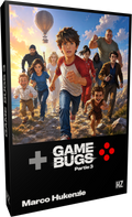 GAME BUGS - Partie 3 (Français) - Livre imprimé