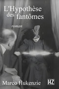 L'Hypothèse des fantômes - Ebook